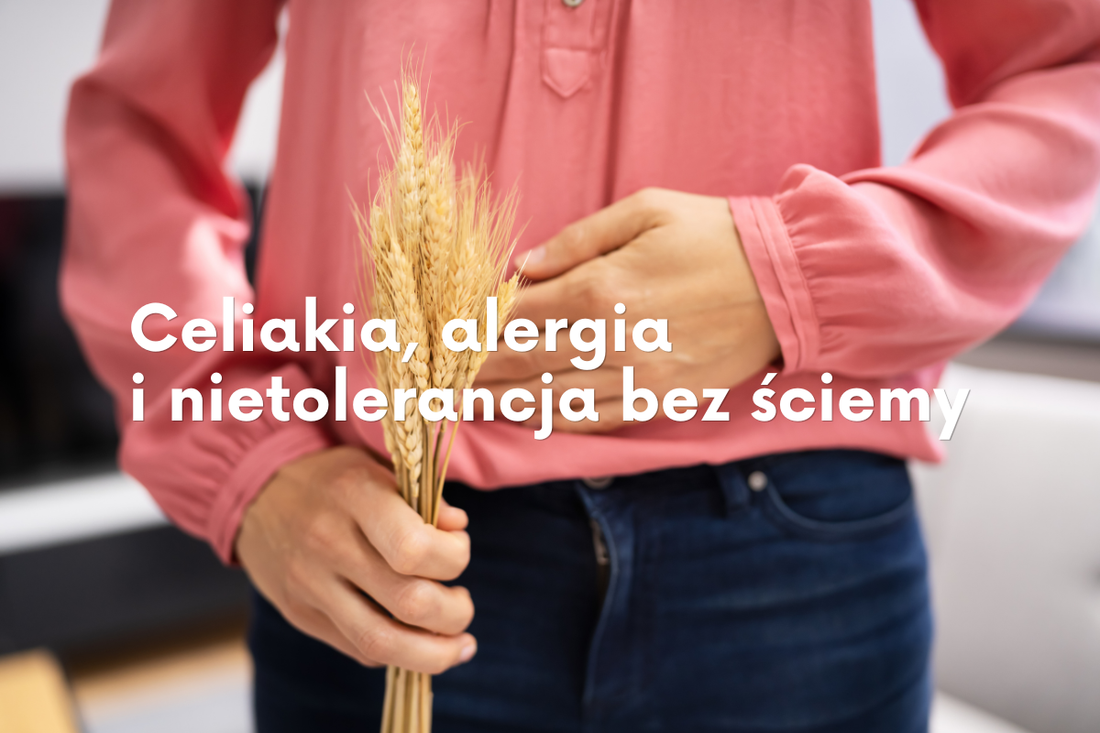 Gluten cię wykończy czy tylko straszy? Celiakia, alergia i nietolerancja bez ściemy